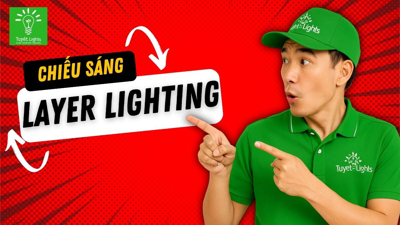 Chiếu sáng từng lớp (layer lighting) là gì? Vì sao spotlight là yếu tố không thể thiếu?